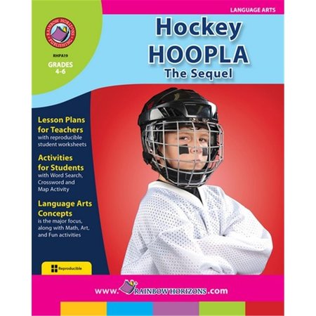 RAINBOW HORIZONS The Sequel Hockey Hoopla - Grade 4 to 6 A19